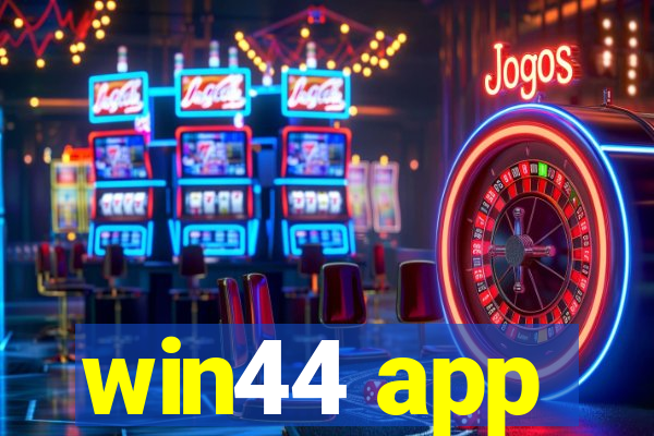 win44 app